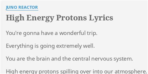 High Energy Protons lyrics [Juno Reactor]