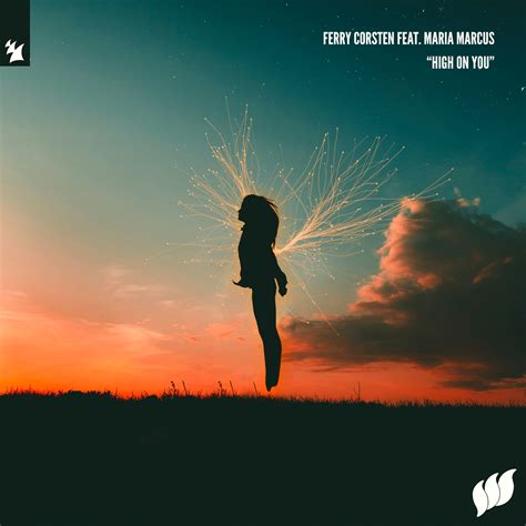 High on You lyrics [Ferry Corsten]