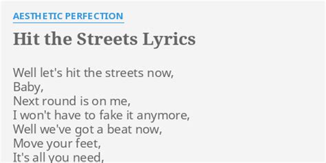 Hit The Streets lyrics [Aesthetic Perfection]