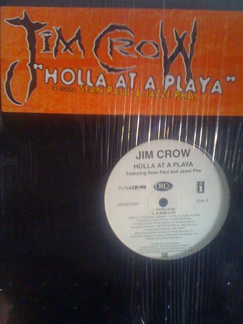 Holla at a Playa lyrics [Jim Crow]