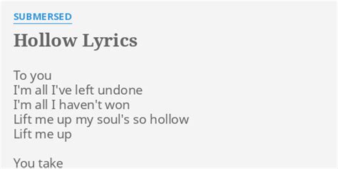 Hollow lyrics [Submersed]