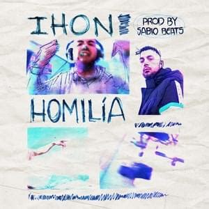 Homilia lyrics [Ihon]