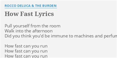 How Fast lyrics [Rocco DeLuca & The Burden]