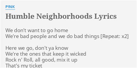 Humble Neighborhoods lyrics [P!nk]