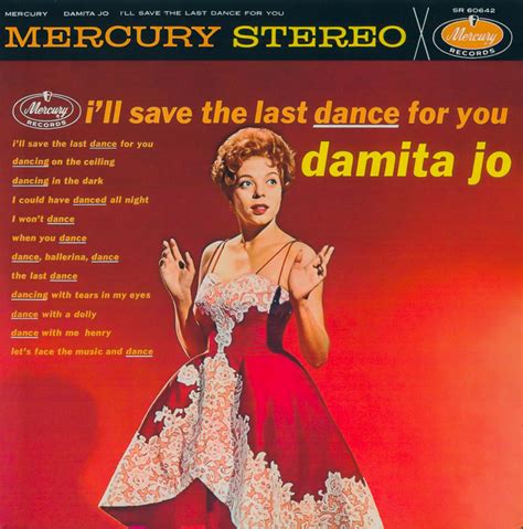I'll Save the Last Dance for You lyrics [Damita Jo]