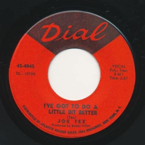 I've Got To Do A Little Bit Better lyrics [Joe Tex]