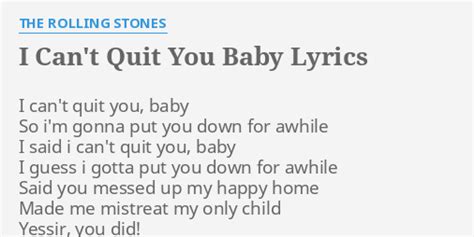 I Can't Quit You Baby lyrics [The Rolling Stones]