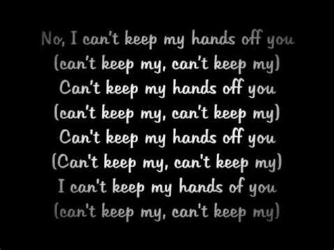 I Can’t Keep My Hands Off You lyrics [Lucy Whittaker]