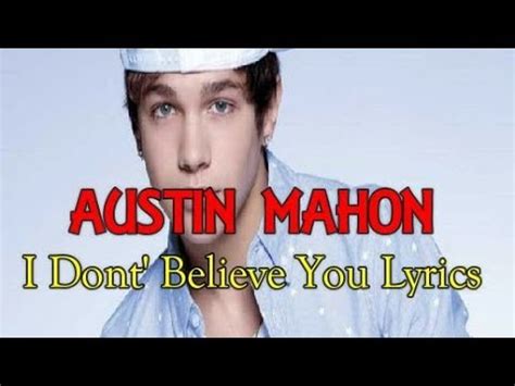 I Don't Believe You lyrics [Austin Mahone]