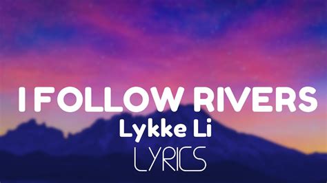 I Follow Rivers lyrics [RIZHA]