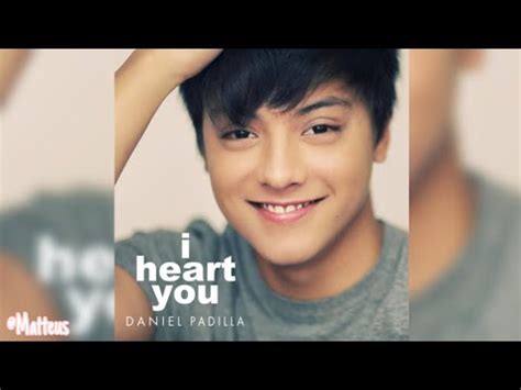 I Heart You lyrics [Daniel Padilla]