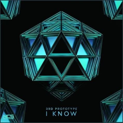 I Know lyrics [3rd Prototype]