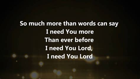 I Need You More lyrics [Bethel Music]