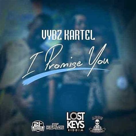 I Promise You lyrics [Vybz Kartel]