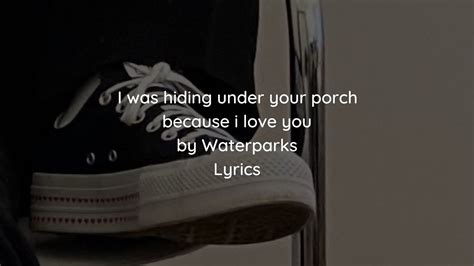 I Was Hiding Under Your Porch... lyrics [​​​​katie osmond]