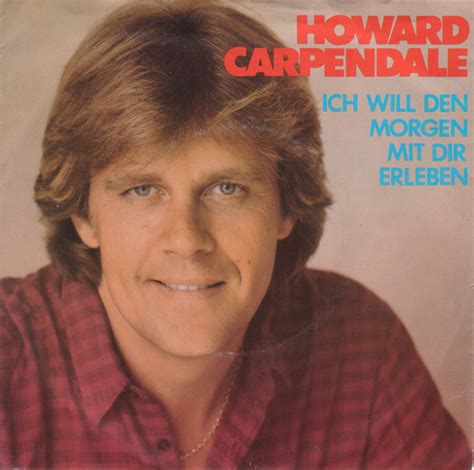 Ich Will Den Morgen Mit Dir Erleben. lyrics [Howard Carpendale]