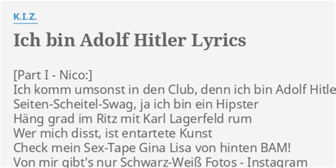 Ich bin Adolf Hitler lyrics [K.I.Z]