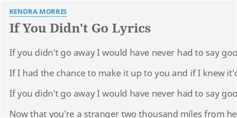 If You Didn't Go lyrics [Kendra Morris]