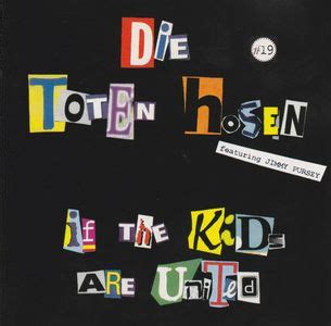If the Kids Are United lyrics [Die Toten Hosen]