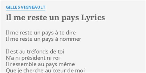 Il me reste un pays lyrics [Gilles Vigneault]