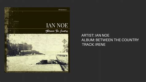 Irene lyrics [Ian Noe]