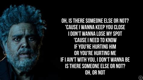 Is There Someone Else? lyrics [The Weeknd]