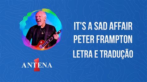 It's A Sad Affair lyrics [Peter Frampton]