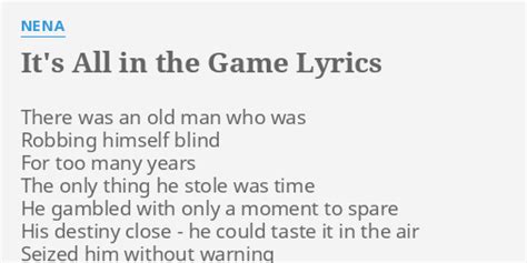 It’s All in the Game lyrics [Nena]