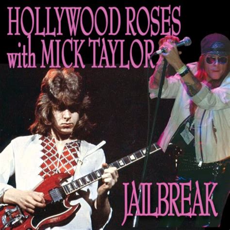 Jailbreak lyrics [Mick Taylor]