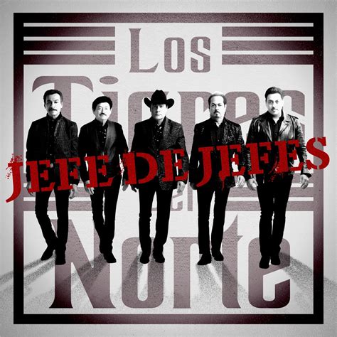 Jefe de Jefes lyrics [Los Tigres Del Norte]