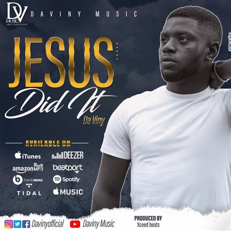 Jesus did it lyrics [Da Viny]