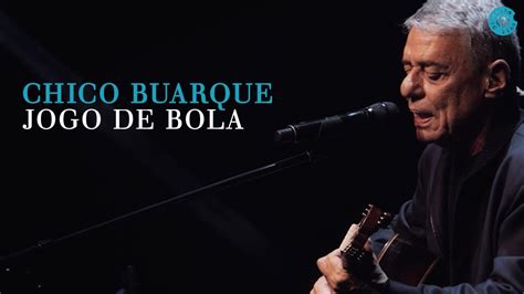 Jogo de Bola lyrics [Chico Buarque]