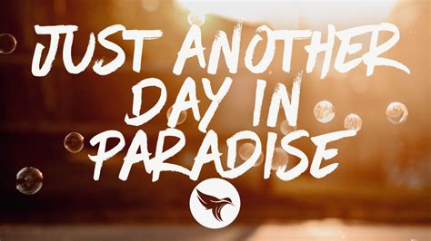 Just Another Day in Paradise lyrics [Phil Vassar]