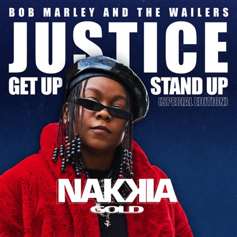 Justice lyrics [Nakkia Gold, Wiz Khalifa & Bob Marley & The Wailers]