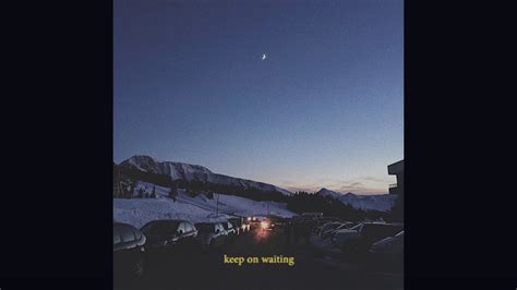 Keep On Waiting lyrics [Ferlite]