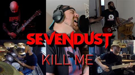 Kill Me lyrics [Sevendust]