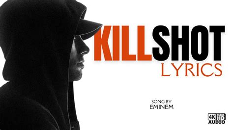 Killshot lyrics [Eminem]
