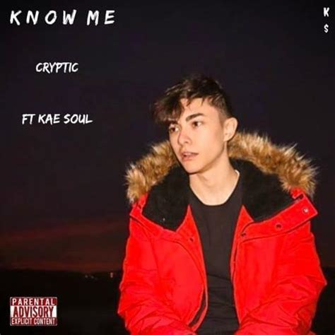 Know Me lyrics [​Cryptic]