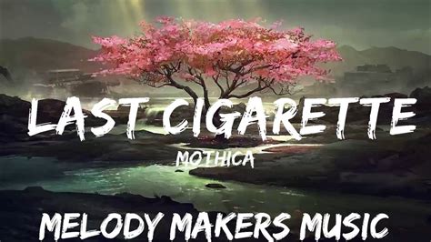 LAST CIGARETTE lyrics [MOTHICA]