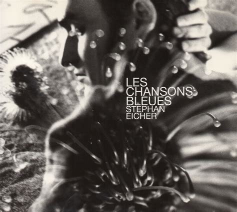 La Chanson Bleue lyrics [Stephan Eicher]