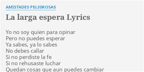 La Larga Espera lyrics [Amistades Peligrosas]