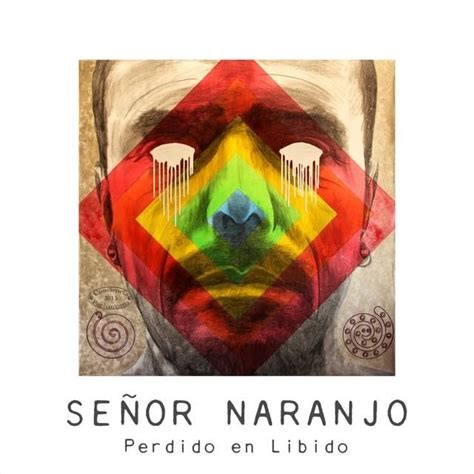 La Máquina de Seguir Vivo lyrics [Señor Naranjo]