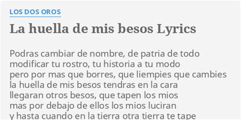 La huella de mis besos lyrics [Los dos oros]