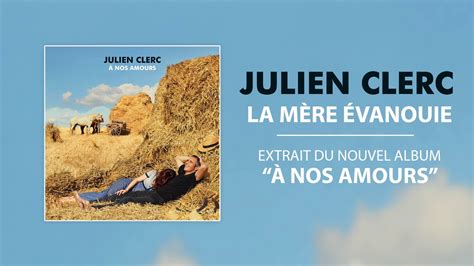 La mère évanouie lyrics [Julien Clerc]