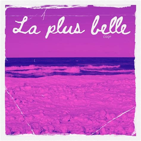 La plus belle lyrics [CDQP]