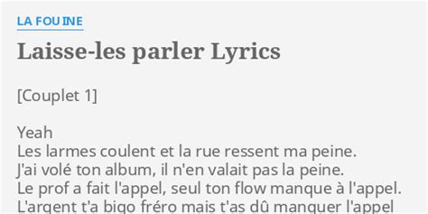 Laisse-Les Parler lyrics [Locus (FR)]