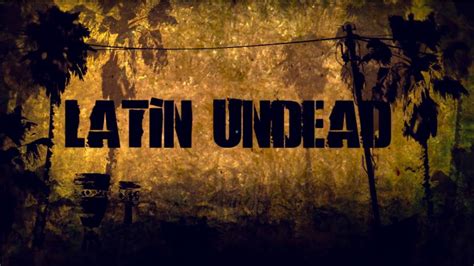 Latin Undead lyrics [Samba Cemetery]