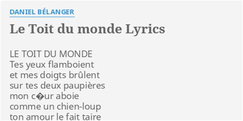 Le toit du monde lyrics [Daniel Bélanger]