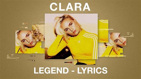 Legend lyrics [Clara (DNK)]