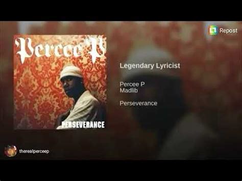 Legendary Lyricist lyrics [Percee P]